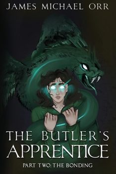 Paperback The Butler's Apprentice Book Two: The Bonding Book