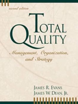 Paperback Total Quality: Management, Organization and Strategy Book