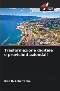 Trasformazione digitale e previsioni aziendali