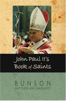 Hardcover John Paul II's Book of Saints Book