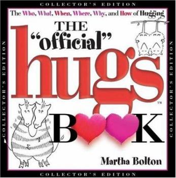 Hardcover The Official Hugs Book (Collector's Edition) Book
