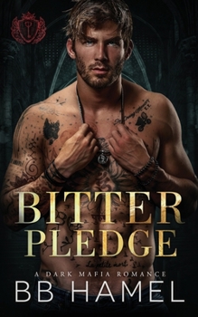Paperback Bitter Pledge: A Dark Mafia Romance Book