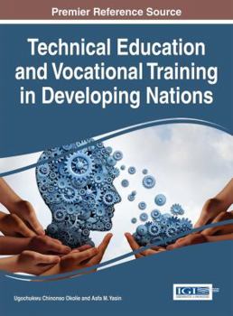 Hardcover Technical Education and Vocational Training in Developing Nations Book
