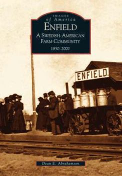 Paperback Enfield: A Swedish-American Farm Community, 1850-2002 Book