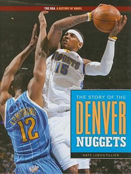 Library Binding The Story of the Denver Nuggets Book
