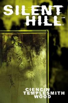 Silent Hill: Dying Inside - Book #1 of the Silent Hill