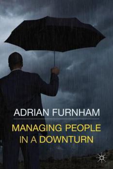 Paperback Managing People in a Downturn Book