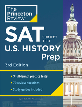 Paperback Princeton Review SAT Subject Test U.S. History Prep, 3rd Edition: 3 Practice Tests + Content Review + Strategies & Techniques Book