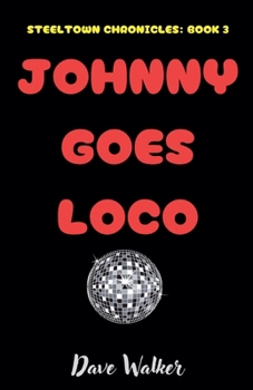 Paperback Johnny Goes Loco Book