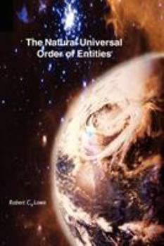 Paperback The Natural Universal Order of Entities Book