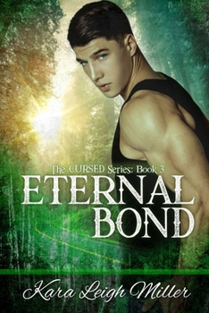 Eternal Bond: - Book #3 of the Cursed Series