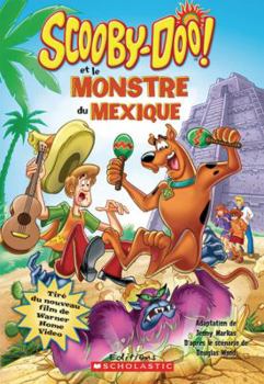 Paperback Scooby-Doo! Et Le Monstre Du Mexique [French] Book