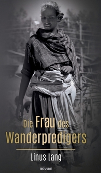 Hardcover Die Frau des Wanderpredigers [German] Book