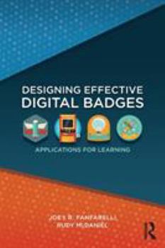 Paperback Designing Effective Digital Badges: Applications for Learning Book