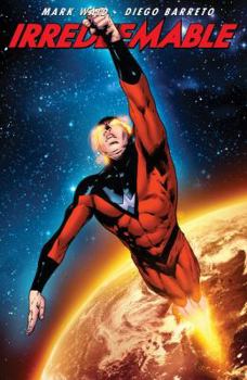 Irredeemable Vol. 10 - Book #10 of the Irredeemable
