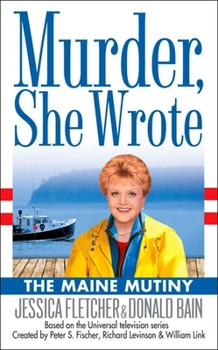 The Maine Mutiny - Book #23 of the Murder, She Wrote
