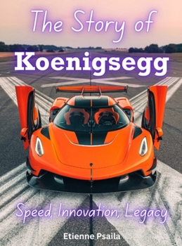 Hardcover The Story Of Koenigsegg Book