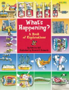 Paperback What's Happening?: A Book of Explanations Book