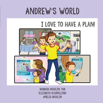 Paperback Andrew's World: I Love to Have a Plan! Book