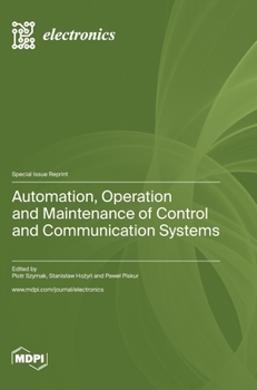 Hardcover Automation, Operation and Maintenance of Control and Communication Systems Book