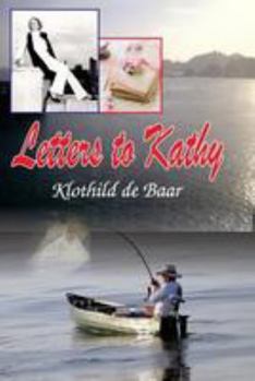 Paperback Letters to Kathy: Notes and Letters written by James Traill Lyon Book