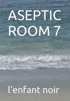 Paperback Aseptic Room 7 [Large Print] Book