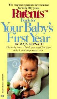 Mass Market Paperback Parents Book for Your Baby's First Year Book
