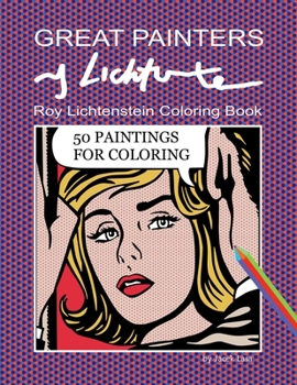 Paperback Great Painters Roy Lichtenstein Coloring Book