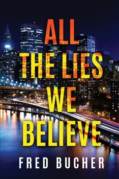 Paperback All The Lies We Believe Book