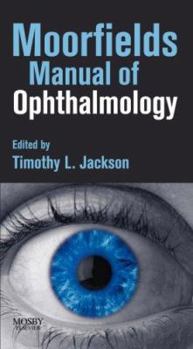 Paperback Moorfields Manual of Ophthalmology Book