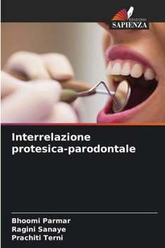 Interrelazione protesica-parodontale (Italian Edition)