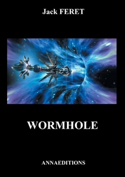 Wormhole (French Edition)