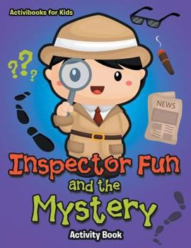 Paperback Inspector Fun and the Mystery Activity Book
