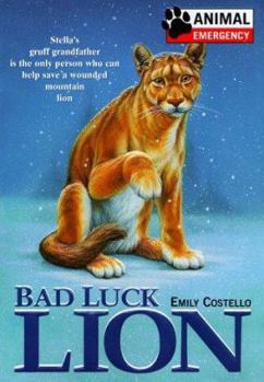 Paperback Animal Emergency #3: Bad Luck Lion Book