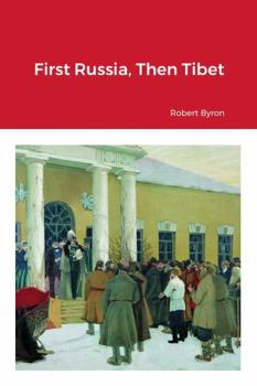 First Russia, Then Tibet - Book  of the Penguin Travel Library