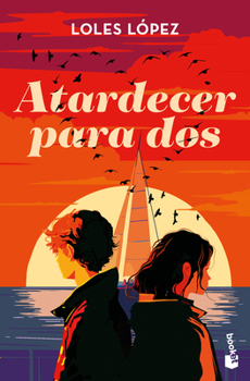 Paperback Atardecer Para Dos: Novela / Sunset for Two: A Novel [Spanish] Book