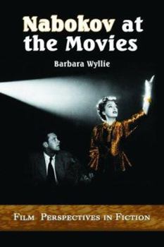 Paperback Nabokov at the Movies: Film Perspectives in Fiction Book