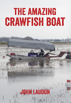 The Amazing Crawfish Boat - Book  of the Folklore Studies in a Multicultural World Series