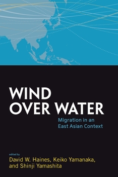 Paperback Wind Over Water: Migration in an East Asian Context Book