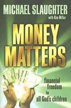 Paperback Money Matters Participant's Guide: Financial Freedom for All God's Children Book