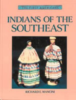 Hardcover Indians of the Southeast (First Americans Series) Book