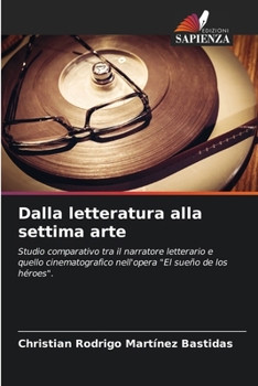 Paperback Dalla letteratura alla settima arte [Italian] Book