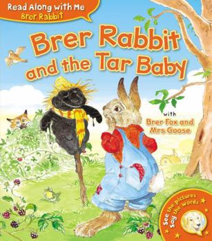 Paperback Brer Rabbit and the Tar Baby (Brer Rabbit Read Along With Me) Book