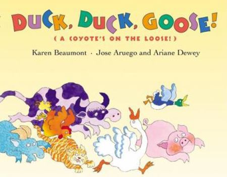 Hardcover Duck, Duck, Goose!: (A Coyote's on the Loose!) Book