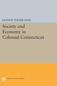 Paperback Society and Economy in Colonial Connecticut Book