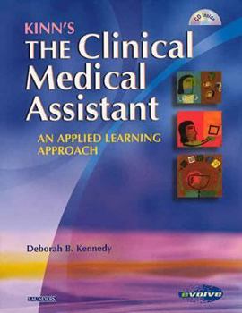Paperback Kinn's the Clinical Medical Assistant: An Applied Learning Approach Book
