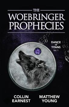Paperback The Woebringer Prophecies Book