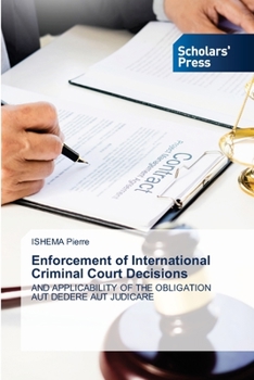 Paperback Enforcement of International Criminal Court Decisions Book