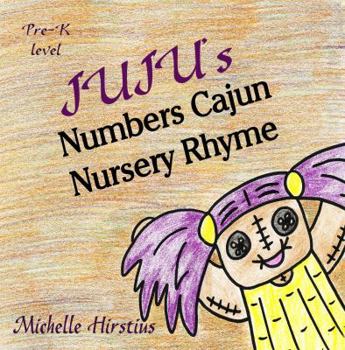 Hardcover Juju's Numbers Cajun Nursery Rhyme Book