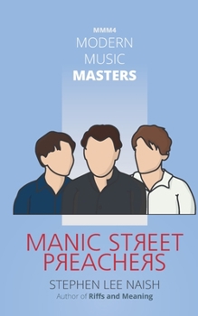 Paperback Modern Music Masters - Manic Street Preachers: MMM - 4 Book